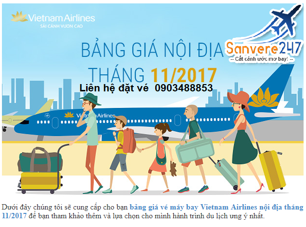 🎊🎉CẬP NHẬT Bảng giá vé máy bay Vietnam Airlines nội địa GIÁ RẺ NHẤT tháng 11/2017 🎁🎁
