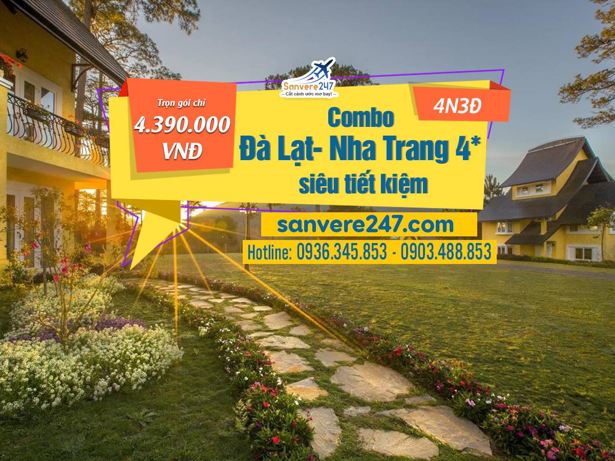 Combo du lịch honey mon Đà Lạt- Nha Trang 4N3Đ 4* cao cấp chỉ với 4.390k