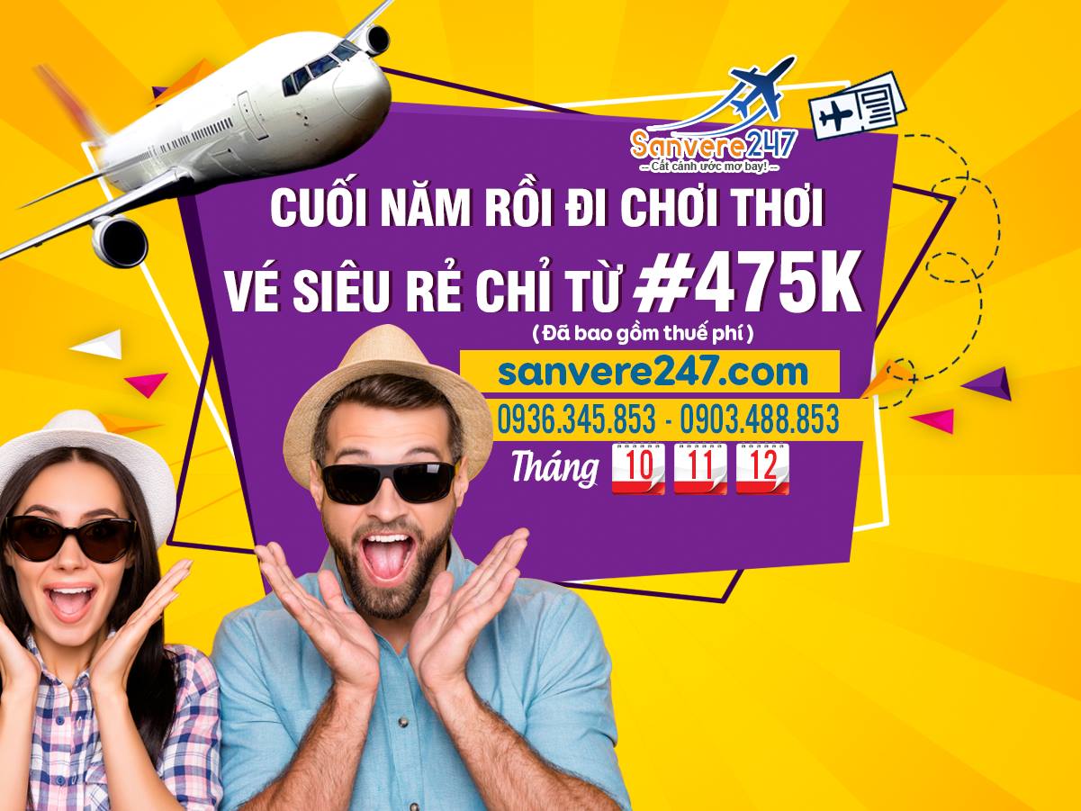 ⛱️ VÉ CUỐI NĂM SIÊU RẺ CHỈ TỪ #475K BAO THUẾ PHÍ 